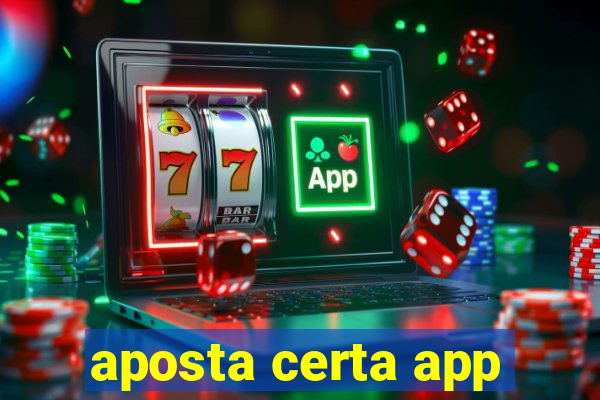 aposta certa app